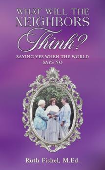 What Will the Neighbors Think?