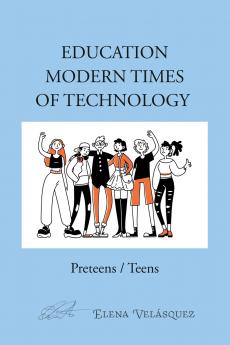 EDUCATION MODERN TIMES OF TECHNOLOGY