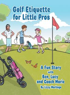 Golf Etiquette for Little Pros