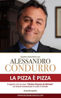 La pizza è pizza - Quattro chiacchiere con Alessandro Condurro