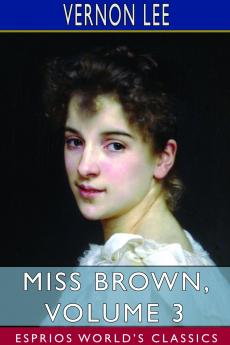 Miss Brown Volume 3 (Esprios Classics)
