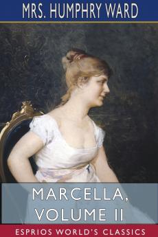 Marcella Volume II (Esprios Classics)