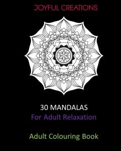 30 Mandalas For Adult Relaxation