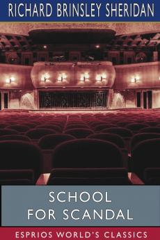 School for Scandal (Esprios Classics)