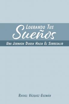 Logrando Tus Sueños