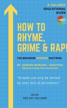 How To Rhyme Grime and Rap