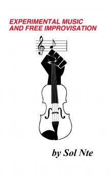 Experimental Music and Free Improvisation