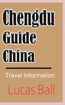 Chengdu Guide China
