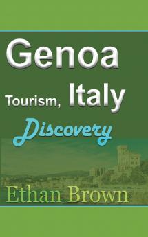 Genoa Tourism Italy