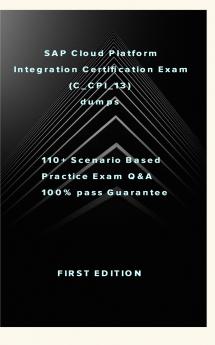 SAP Cloud Platform Integration Certification Exam (C_CPI_13)