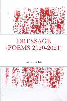 DRESSAGE (POEMS 2020-2021)