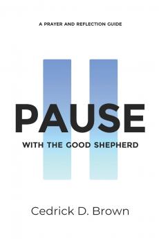 Pause With The Good Shepherd