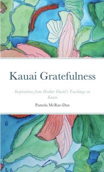Kauai Gratefulness