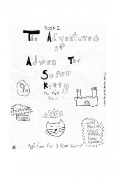 The Adventures of Adwen the Superkitty Book 2 - Adwen the Superkitty and the Royal Rescue