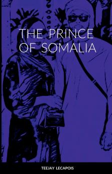 The  Prince  Of  Somalia