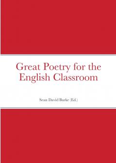 Great Poetry for the English Classroom