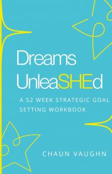 Dreams Unleashed Workbook