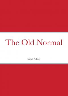 The Old Normal