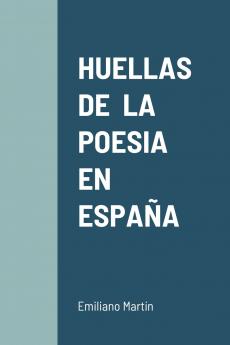 HUELLAS  DE  LA  POESIA  EN  ESPAÑA
