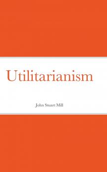 Utilitarianism