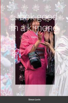 ...look good  in a kimono