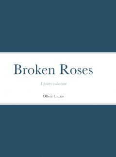 Broken Roses