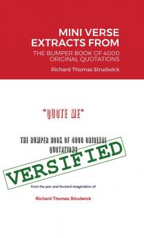 MINI VERSE EXTRACTS FROM  QUOTE ME