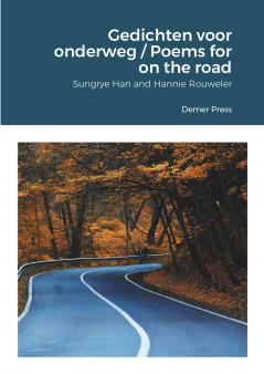 Gedichten voor onderweg / Poems for on the road