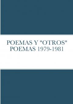 POEMAS Y OTROS POEMAS 1979-1981