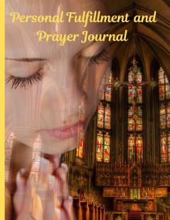 Personal Fulfillment Prayer Journal