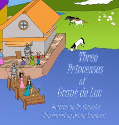 Three Princesses of Grant de Luc