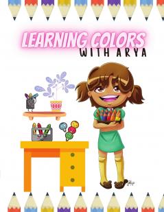 Learning Colors With Arya