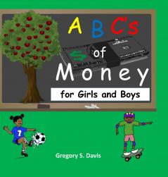 ABC's of Money for Girls and Boys