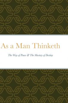 As a Man Thinketh