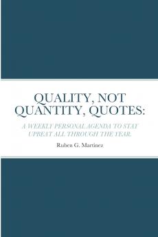 QUALITY NOT QUANTITY QUOTES