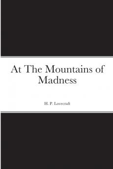 At The Mountains of Madness