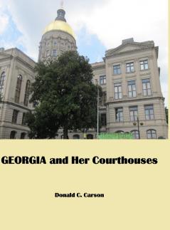 Georgia & Her Courthouses
