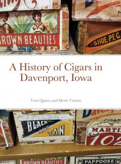 A History of Cigars - Davenport Iowa