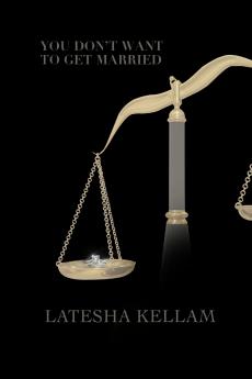 You Don't Want To Get Married