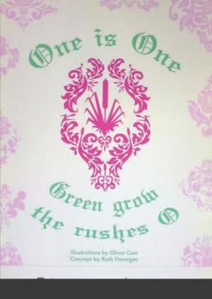 One is One or Green Grow the Rushes O