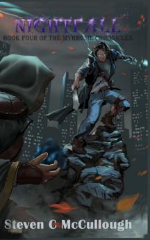 Nightfall Book Four of The Myrrosil Chronicles