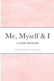Me Myself & I