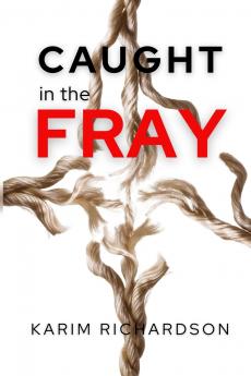 Caught In The Fray