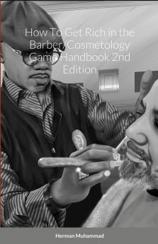 How To Get Rich in the Barber/Cosmetology Game Handbook 2nd Edition