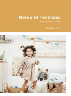 Nora and The Shoes