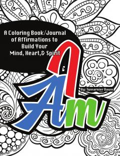 I Am Coloring Book/Journal