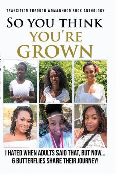 So you think your grown?