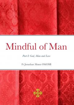 Mindful of Man