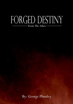 Forged Destiny