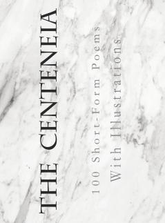 The Centeneia -